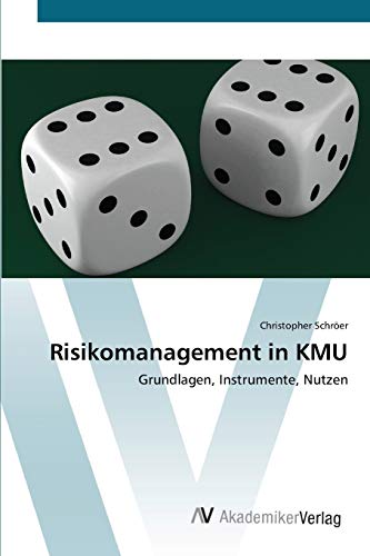 9783639408492: Risikomanagement in KMU: Grundlagen, Instrumente, Nutzen