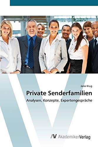 Imagen de archivo de Private Senderfamilien: Analysen, Konzepte, Expertengesprche (German Edition) a la venta por Lucky's Textbooks