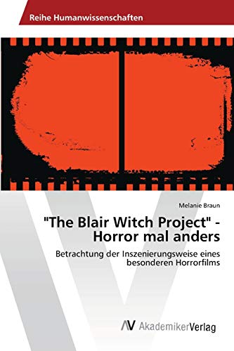 Imagen de archivo de The Blair Witch Project" - Horror mal anders a la venta por Chiron Media