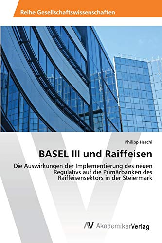 Beispielbild fr BASEL III und Raiffeisen zum Verkauf von Chiron Media