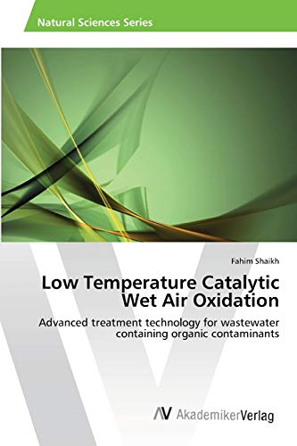 Imagen de archivo de Low Temperature Catalytic Wet Air Oxidation a la venta por Chiron Media