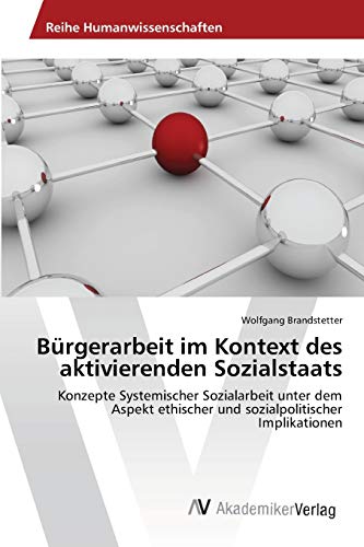 Imagen de archivo de Burgerarbeit im Kontext des aktivierenden Sozialstaats a la venta por Chiron Media