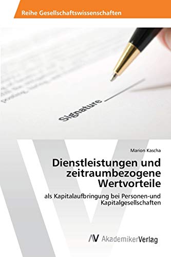 Imagen de archivo de Dienstleistungen und zeitraumbezogene Wertvorteile a la venta por Chiron Media