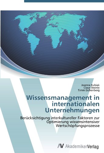 9783639423167: Wissensmanagement in internationalen Unternehmungen: Bercksichtigung interkultureller Faktoren zur Optimierung wissensintensiver Wertschpfungsprozesse