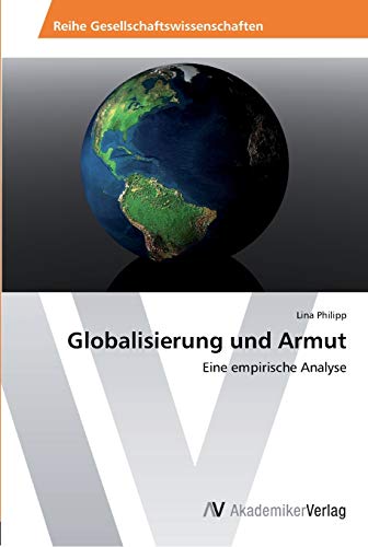 Imagen de archivo de Globalisierung und Armut a la venta por Chiron Media