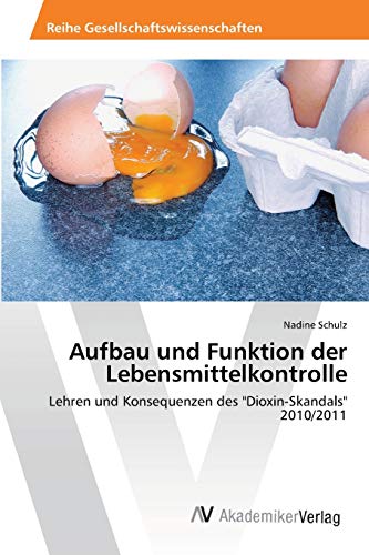 Imagen de archivo de Aufbau und Funktion der Lebensmittelkontrolle a la venta por Chiron Media