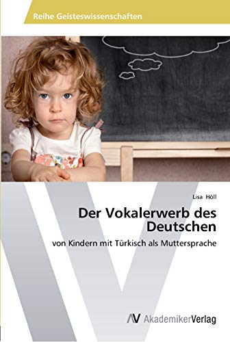 Stock image for Der Vokalerwerb des Deutschen for sale by Chiron Media