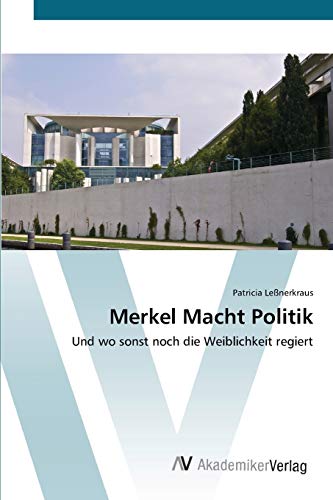 Stock image for Merkel Macht Politik for sale by Chiron Media