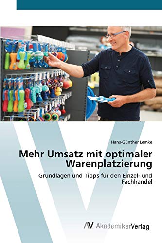 Stock image for Mehr Umsatz mit optimaler Warenplatzierung for sale by Chiron Media