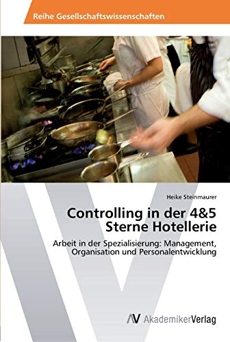 Imagen de archivo de Controlling in der 4&5 Sterne Hotellerie a la venta por Chiron Media