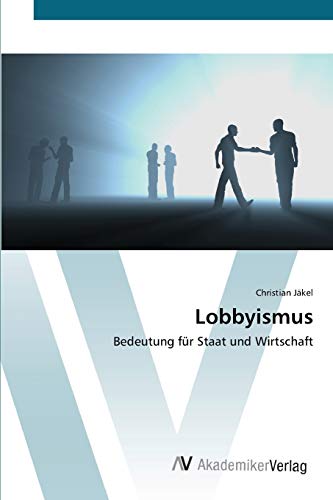 Lobbyismus - Christian Jäkel