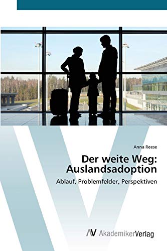 9783639447392: Der weite Weg: Auslandsadoption