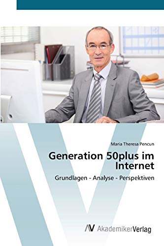 Stock image for Generation 50plus im Internet for sale by Chiron Media