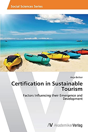 Imagen de archivo de Certification in Sustainable Tourism a la venta por Chiron Media