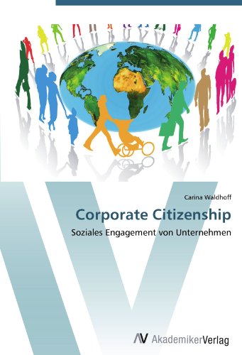 Stock image for Corporate Citizenship: Soziales Engagement Von Unternehmen for sale by Revaluation Books