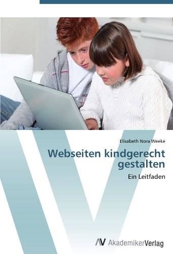 9783639449624: Webseiten kindgerecht gestalten: Ein Leitfaden