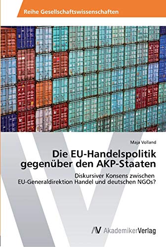 Stock image for Die EU-Handelspolitik gegenuber den AKP-Staaten for sale by Chiron Media