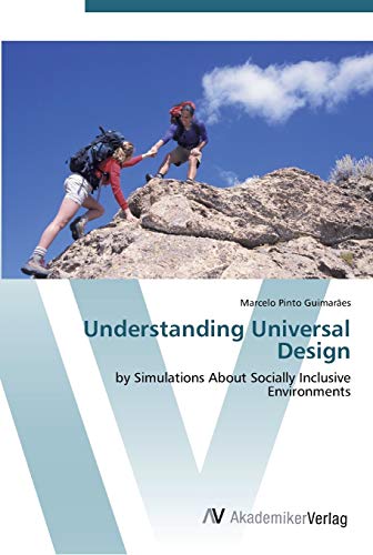 Stock image for Understanding Universal Design: by Simulations About Socially Inclusive Environments for sale by Lucky's Textbooks