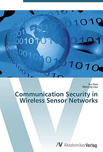 9783639453102: Communication Security in Wireless Sensor Networks