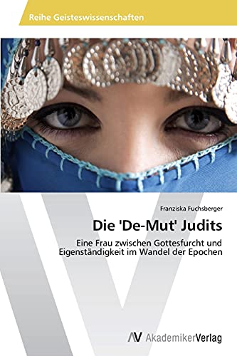 Stock image for Die 'De-Mut' Judits for sale by Chiron Media