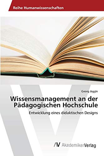 Imagen de archivo de Wissensmanagement an der Padagogischen Hochschule a la venta por Chiron Media