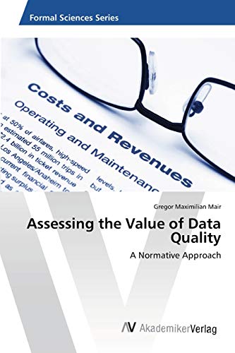 Stock image for Assessing the Value of Data Quality for sale by Chiron Media