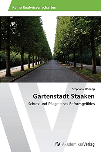 9783639455113: Gartenstadt Staaken: Schutz und Pflege eines Reformgefildes
