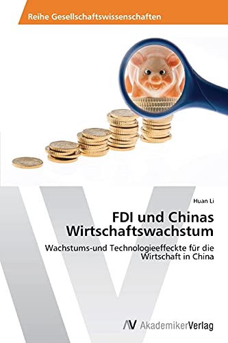 Stock image for FDI und Chinas Wirtschaftswachstum for sale by Ria Christie Collections