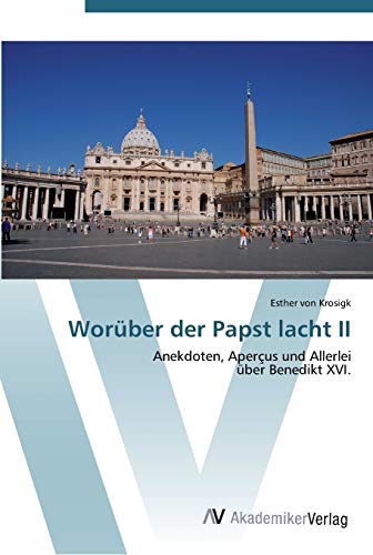 Imagen de archivo de Worüber der Papst lacht II a la venta por Ria Christie Collections