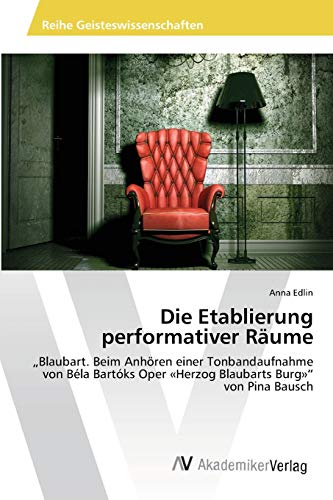 Stock image for Die Etablierung performativer Raume for sale by Chiron Media