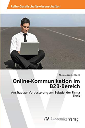 Stock image for Online-Kommunikation im B2B-Bereich for sale by Chiron Media
