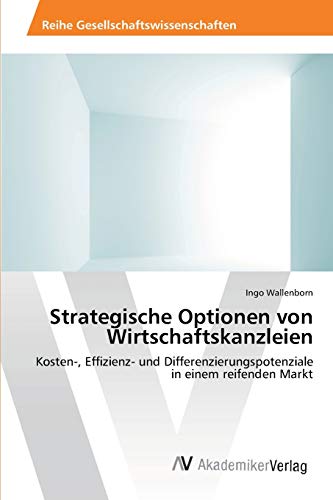 Stock image for Strategische Optionen von Wirtschaftskanzleien for sale by Chiron Media