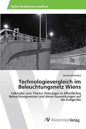 Imagen de archivo de Technologievergleich im Beleuchtungsnetz Wiens a la venta por Chiron Media