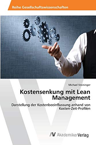 Stock image for Kostensenkung mit Lean Management for sale by Ria Christie Collections