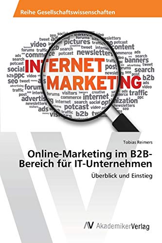9783639472929: Online-Marketing im B2B-Bereich fr IT-Unternehmen: berblick und Einstieg
