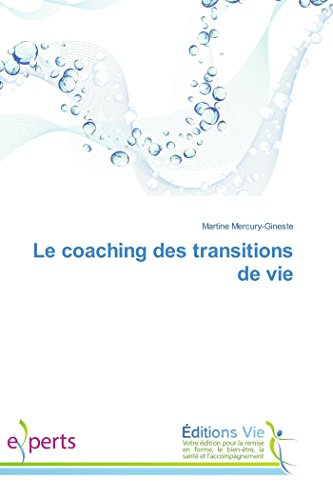 Imagen de archivo de LE COACHING DES TRANSITIONS DE a la venta por Brook Bookstore On Demand