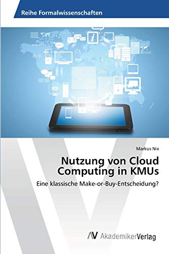 Stock image for Nutzung von Cloud Computing in KMUs for sale by Ria Christie Collections