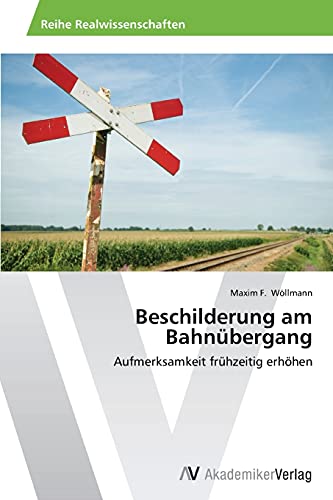 Stock image for Beschilderung Am Bahnubergang for sale by Chiron Media