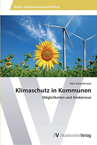 9783639478549: Klimaschutz in Kommunen: Mglichkeiten und Hindernisse