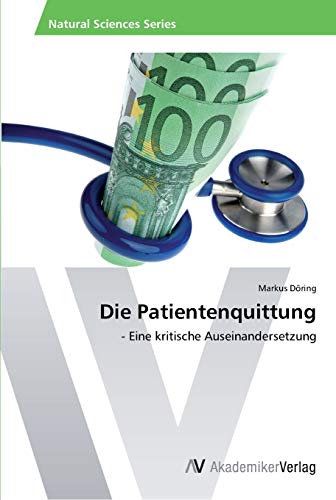 Stock image for Die Patientenquittung for sale by Chiron Media