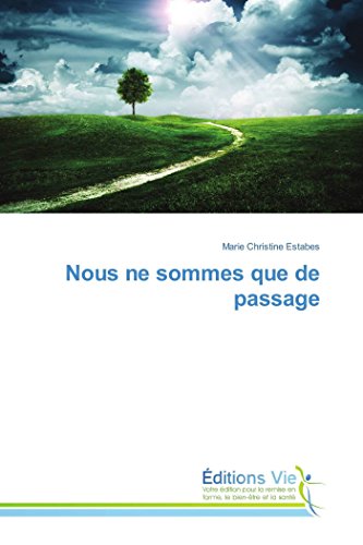 Stock image for Nous ne sommes que de passage for sale by Chiron Media