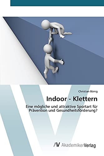 Stock image for Indoor - Klettern for sale by Chiron Media