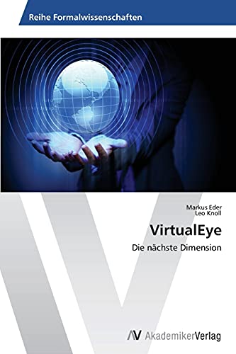 Imagen de archivo de VirtualEye: Die nchste Dimension (German Edition) a la venta por Lucky's Textbooks