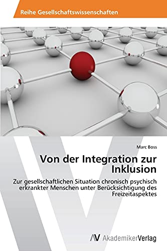 Stock image for Von der Integration zur Inklusion for sale by Ria Christie Collections