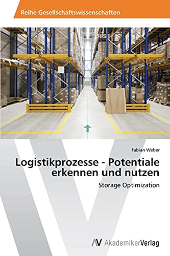 Stock image for Logistikprozesse - Potentiale erkennen und nutzen for sale by Chiron Media