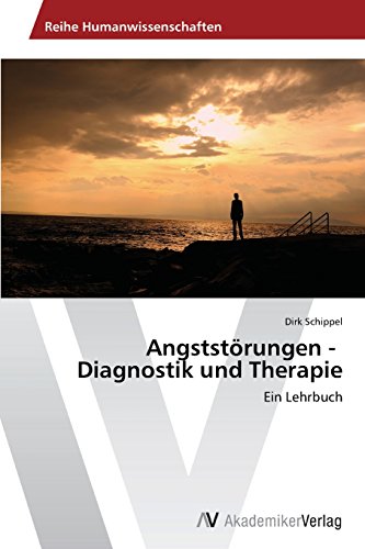 9783639496291: Angststrungen - Diagnostik und Therapie: Ein Lehrbuch