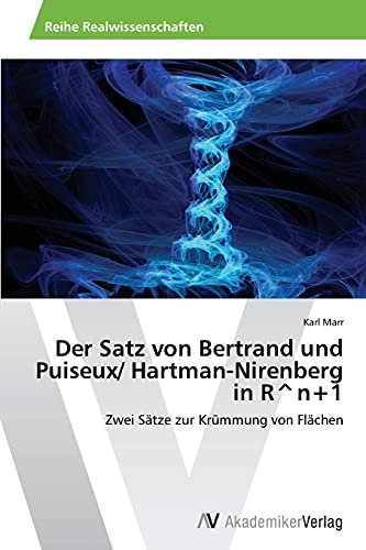 Stock image for Der Satz von Bertrand und Puiseux/ Hartman-Nirenberg in R^n+1 for sale by Ria Christie Collections