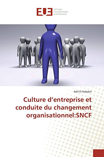 9783639502442: Culture d'entreprise et conduite du changement organisationnel SNCF