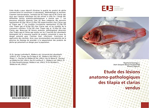 9783639505214: Etude des lsions anatomo-pathologiques des tilapia et clarias vendus (OMN.UNIV.EUROP.)