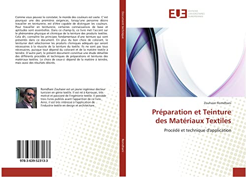 Stock image for Prparation et Teinture des Matriaux Textiles: Procd et technique d'application for sale by Revaluation Books
